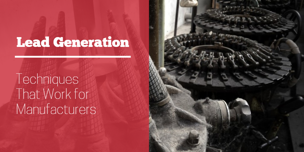 Lead generation for manufacturing companies